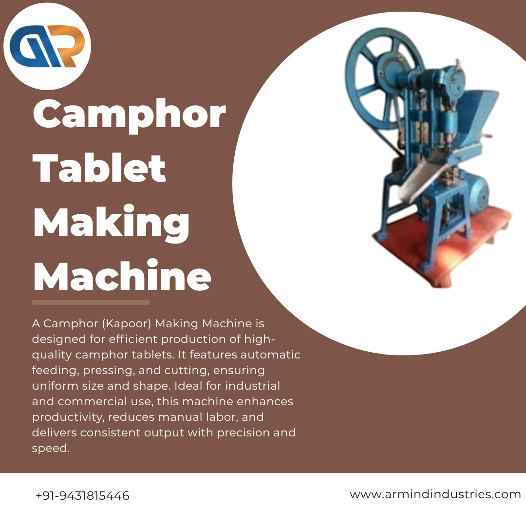 Kapoor Tablet Making Machine – High-Speed Camphor Press for Small Businesses